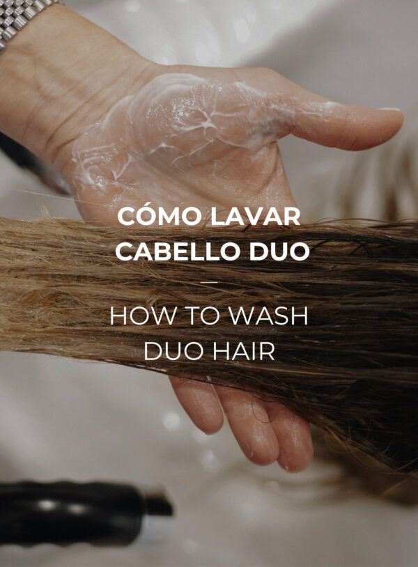 Cómo Lavar Cabello DUO